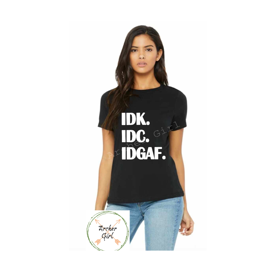 IDGAF T-Shirt