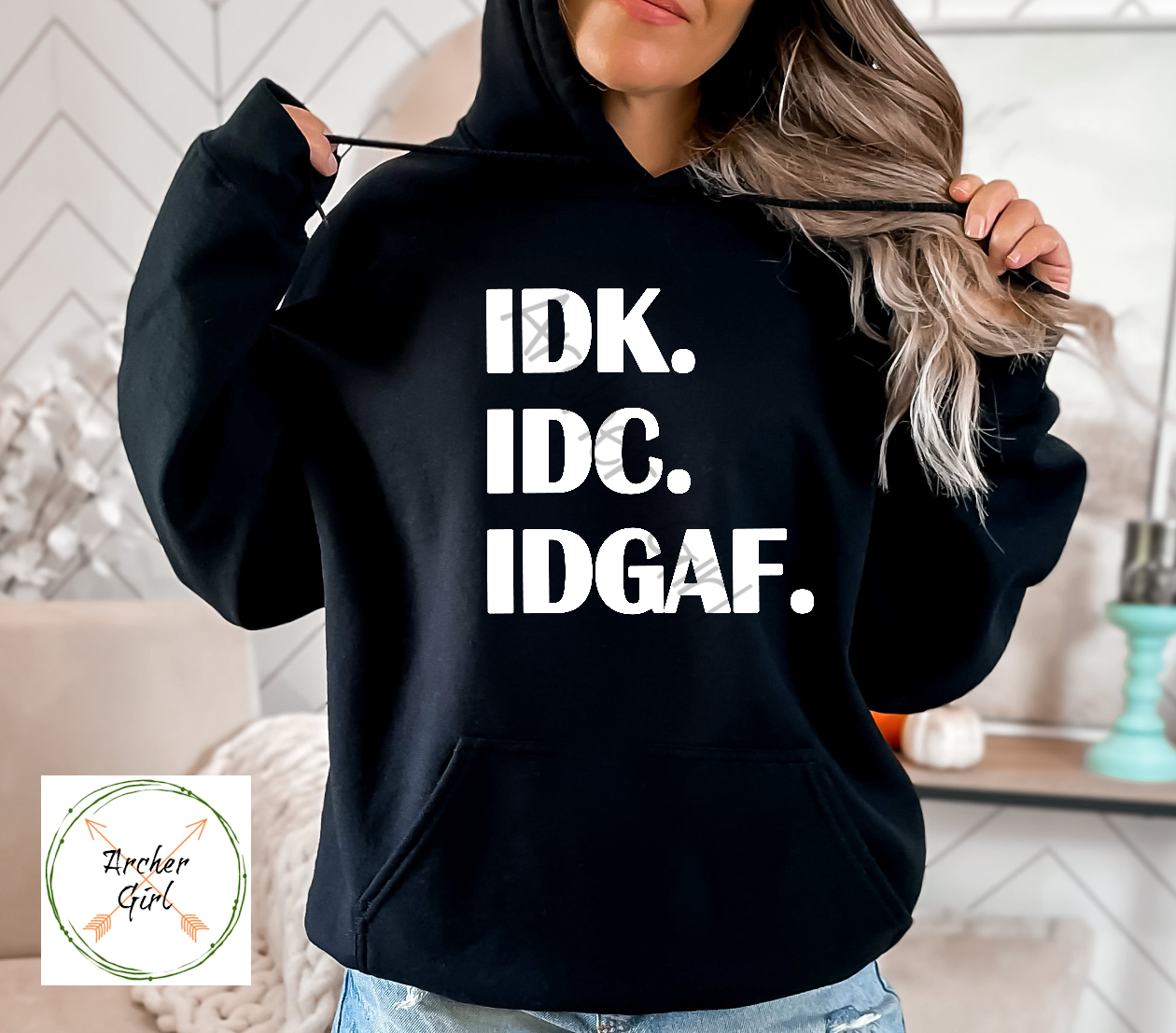 IDGAF Hoodie